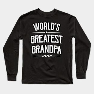 World'S Greatest Grandpa Long Sleeve T-Shirt